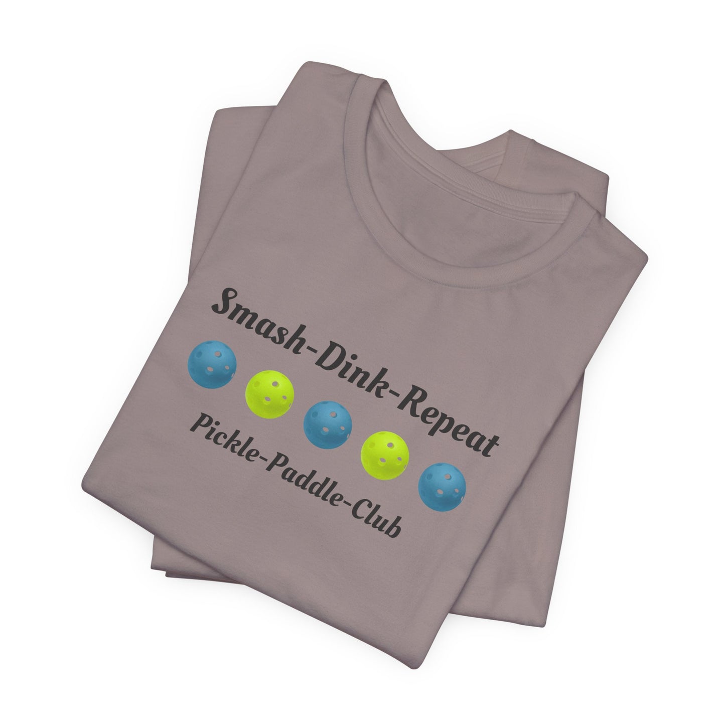Pickleball Smash-Dink-Repeat Tee - 5 Spot